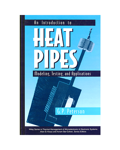 AN INTRODUCTION TO HEAT PIPES