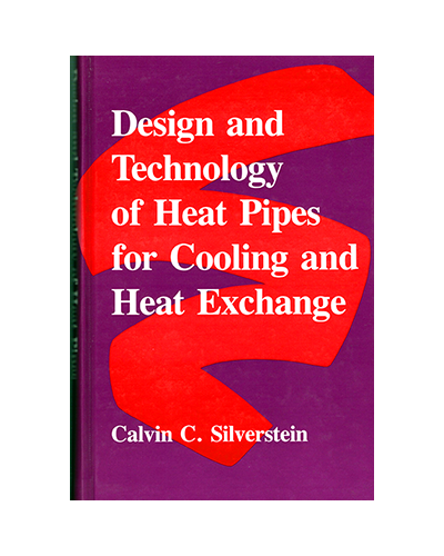 DESIGN & TECHNOLOGY OF HEAT PIPES FOR COOLING & HEAT EXCHANGE